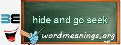 WordMeaning blackboard for hide and go seek